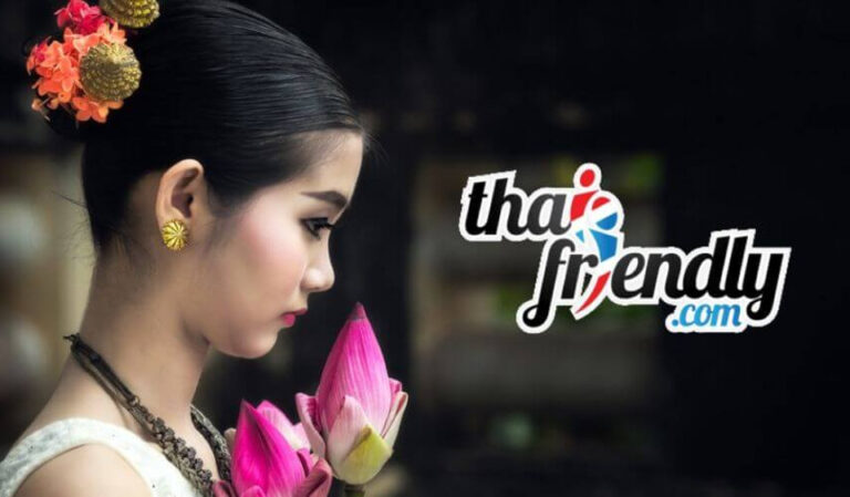 Recensione ThaiFriendly 2023 &#8211; Uno sguardo più da vicino alla popolare piattaforma di incontri online